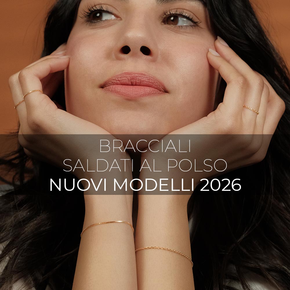 Bracciali saldati al polso nuovi modelli 2026